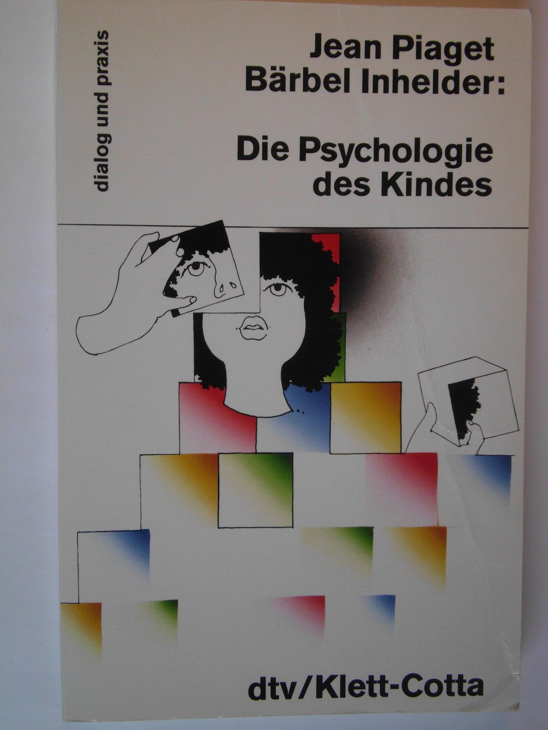 Die Psychologie des Kindes Piaget Jean Inhelder Buch